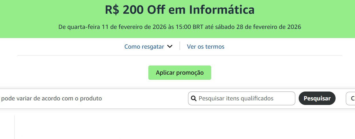 Oferta de R$ 200 OFF em Informática na Amazon 🖥️💻🛒
