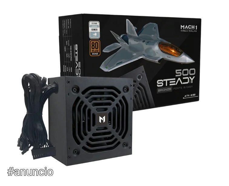 Fonte MACH1 Steady 500W 80 Plus Bronze 🛒