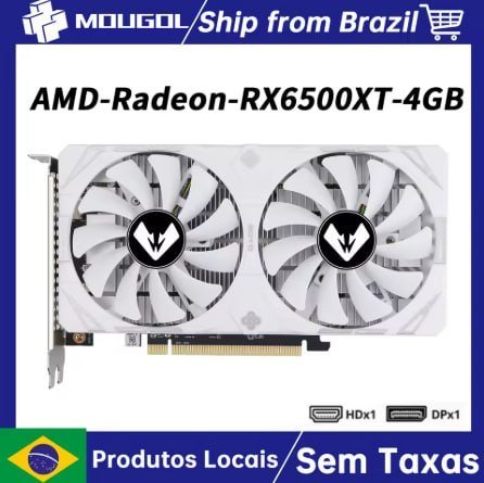 Placa de Vídeo RX 6500XT 4GB MOUGOL 🛒